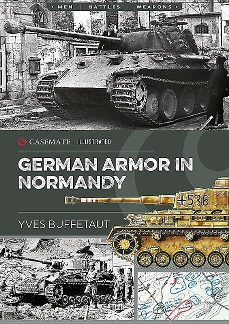 German Armor in Normandy - Yves Buffetaut