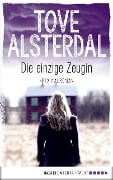 Cover-Bild zum Titel 'Die einzige Zeugin' von 'Tove Alsterdal'