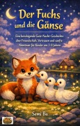 Cover-Bild zum Titel 'Der Fuchs und die Gänse' von 'Semi Bu'