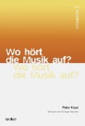 Cover-Bild zum Titel 'Wo hört die Musik auf?' von 'Peter Kraut'