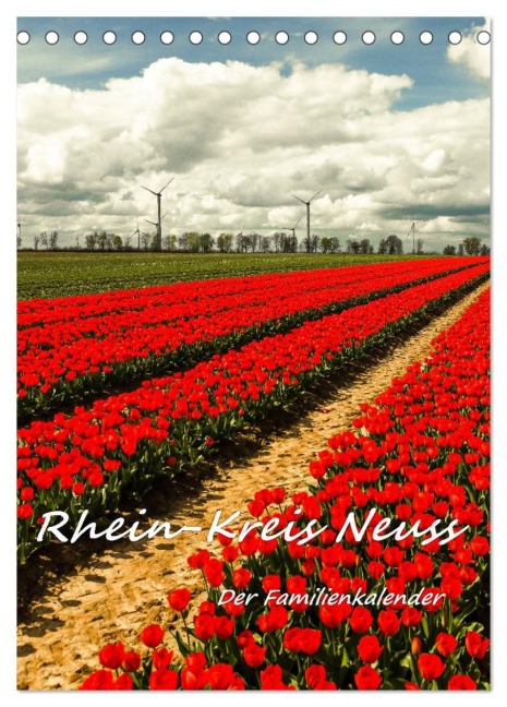 Rhein-Kreis Neuss - Der Familienkalender (Tischkalender 2026 DIN A5 hoch), CALVENDO Monatskalender - Bettina Hackstein