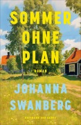 Cover-Bild zum Titel 'Sommer ohne Plan' von 'Johanna Swanberg'