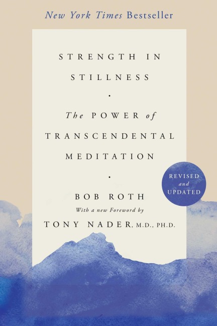 Strength in Stillness - Bob Roth