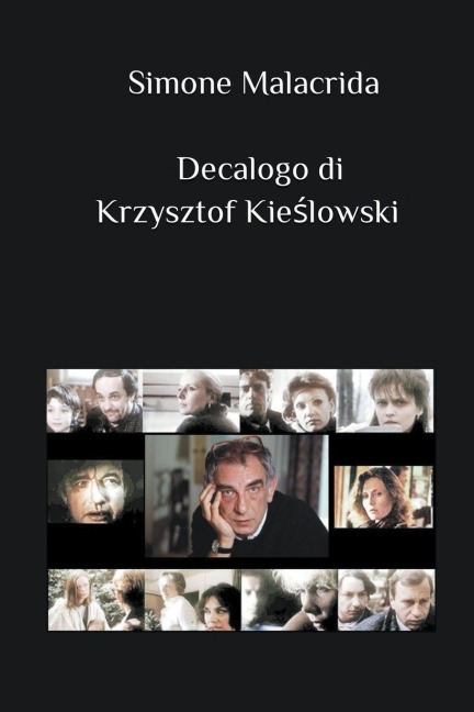 Decalogo di Krzysztof Kie¿lowski - Simone Malacrida