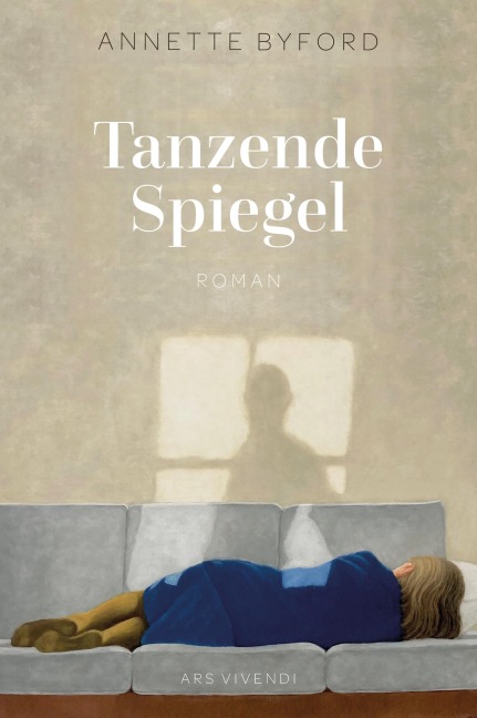 Tanzende Spiegel - Annette Byford