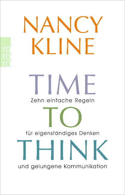 Time to think - Nancy Kline