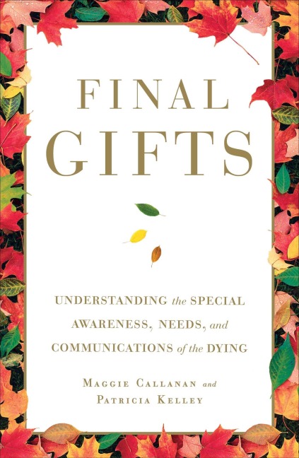 Final Gifts - Maggie Callanan, Patricia Kelley