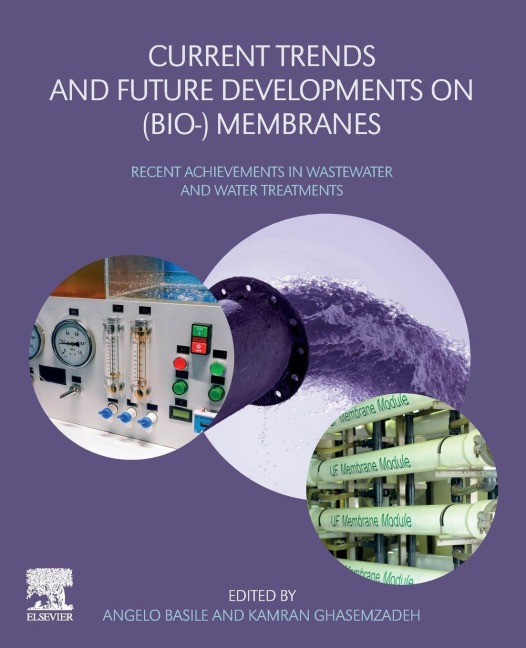 Current Trends and Future Developments on (Bio-) Membranes - 
