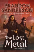 Cover-Bild zum Titel 'The Lost Metal' von 'Brandon Sanderson'