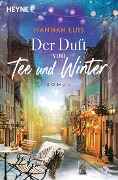 Cover-Bild zum Titel 'Der Duft von Tee und Winter' von 'Hannah Luis'