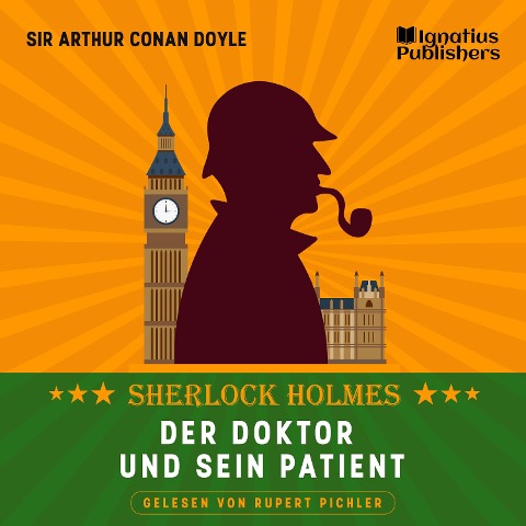 Der Doktor und sein Patient - Arthur Conan Doyle