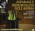 Cover-Bild zum Titel 'Asparagi e l'immortalità dell'anima e altri racconti letto da Piera Degli Esposti. Audiolibro. CD Audio formato MP3' von 'Achille Campanile'