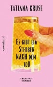 Cover-Bild zum Titel 'Es gibt ein Sterben nach dem Tod' von 'Tatjana Kruse'