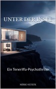 Cover-Bild zum Titel 'Unter der Insel' von 'Mirko Kukuk'