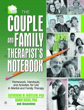The Couple and Family Therapist's Notebook - Katherine M Hertlein, Dawn Viers