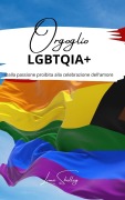 Cover-Bild zum Titel 'Orgoglio LGBTQIA+' von 'Luna Shelley'