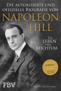 Cover-Bild zum Titel 'Napoleon Hill - Die offizielle und authorisierte Biografie' von 'Michael J. Ritt, Kirk Landers'