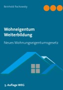 Cover-Bild zum Titel 'Wohneigentum Weiterbildung' von 'Reinhold Pachowsky'
