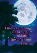 Cover-Bild zum Titel 'Eine Sammlung sinnreicher okkulter Geschichten' von 'Johannes H. von Hohenstätten'