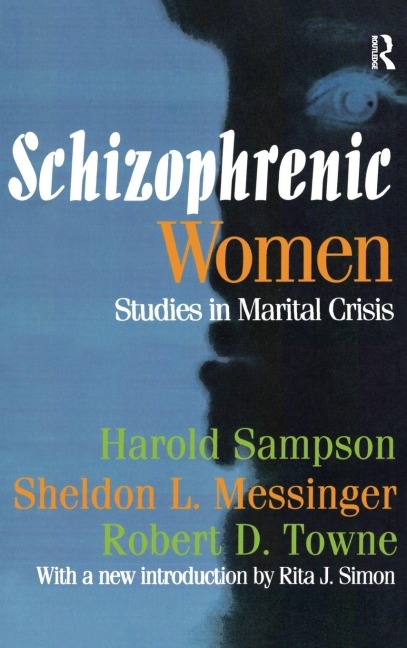 Schizophrenic Women - Harold Sampson, Robert D. Towne, Sheldon L. Messinger