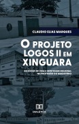 Cover-Bild zum Titel 'O Projeto Logos II em Xinguara' von 'Claudio Elias Marques'