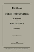 Cover-Bild zum Titel 'Vier Fragen zur Deutschen Strafproceßordnung mit einem Schlußwort über die Schöffengerichte' von 'Heinrich Rudolf von Gneist'