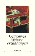 Meistererzählungen - Miguel de Cervantes Saavedra