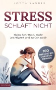 Cover-Bild zum Titel 'Stress schläft nicht' von 'Lotta Sander'