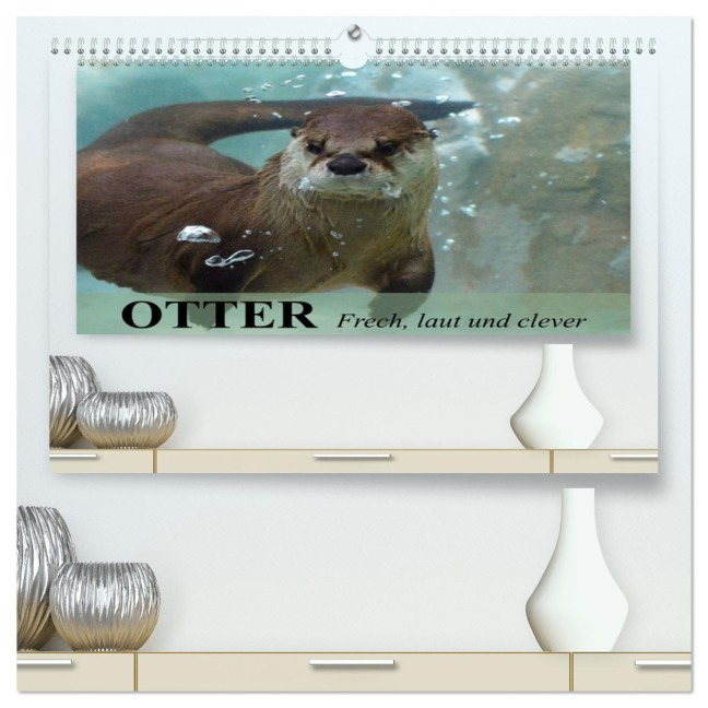 Otter. Frech, laut und clever (hochwertiger Premium Wandkalender 2026 DIN A2 quer), Kunstdruck in Hochglanz - Elisabeth Stanzer