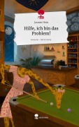 Cover-Bild zum Titel 'Hilfe, ich bin das Problem!. Life is a Story - story.one' von 'Jasmin Hein'