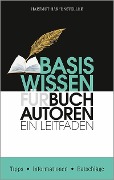Cover-Bild zum Titel 'Basiswissen für Buchautoren' von 'Hartmut Harfensteller'