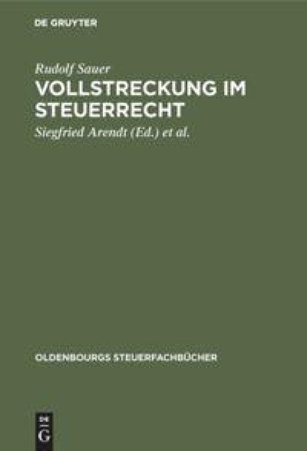 Vollstreckung im Steuerrecht - Rudolf Sauer