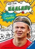 Fußball-Stars - Haaland. Vom Fußball-Talent zum Megastar (Erstlesebuch ab 7 Jahren), Fußball-Geschenke für Jungs und Mädchen - Simon Mugford