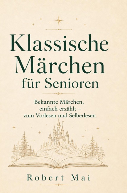 Klassische Märchen für Senioren - Robert Mai