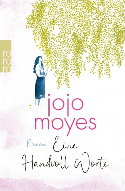 Eine Handvoll Worte - Jojo Moyes