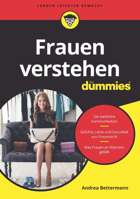 Frauen verstehen für Dummies - Andrea Bettermann