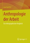 Cover-Bild zum Titel 'Anthropologie der Arbeit' von 'Gerd Spittler'