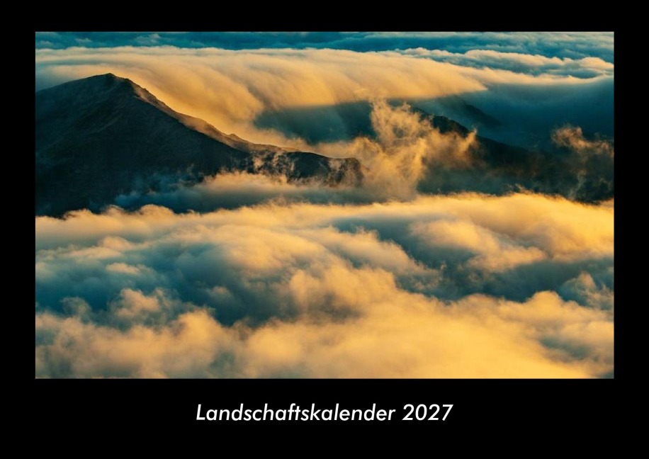 Landschaftskalender 2027 Fotokalender DIN A3 - Tobias Becker