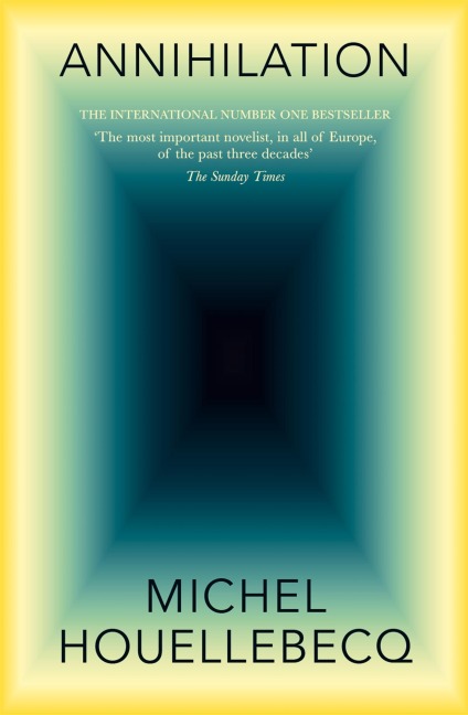 Annihilation - Michel Houellebecq