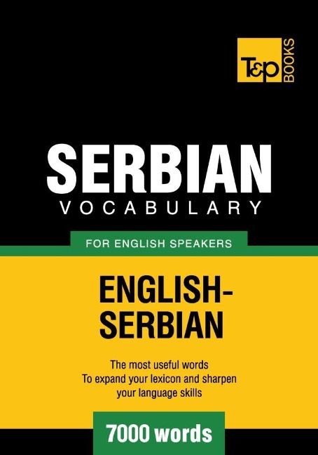 Serbian vocabulary for English speakers - 7000 words - Andrey Taranov