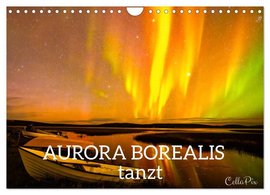 AURORA BOREALIS tanzt (Wandkalender 2026 DIN A4 quer), CALVENDO Monatskalender - Angelika Kolb-Telieps
