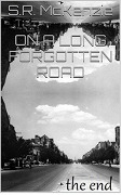 On a Long Forgotten Road - S. R. McKenzie