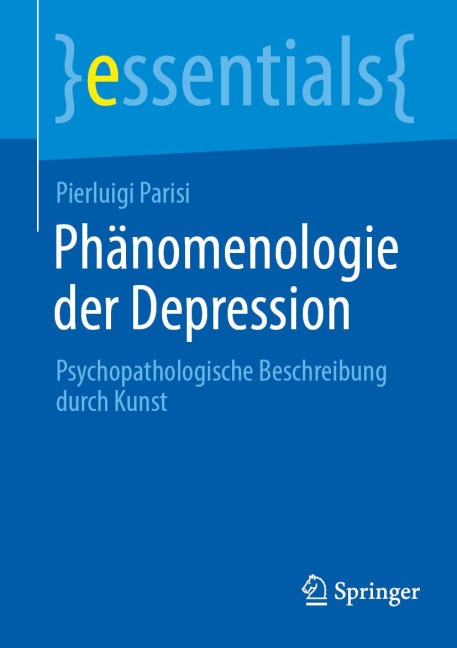 Phänomenologie der Depression - Pierluigi Parisi