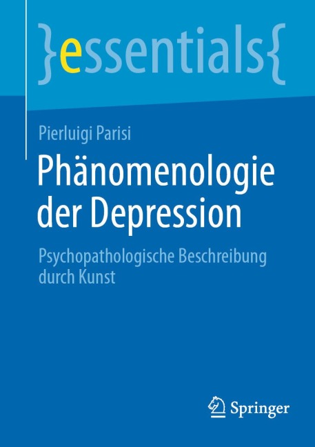 Phänomenologie der Depression - Pierluigi Parisi