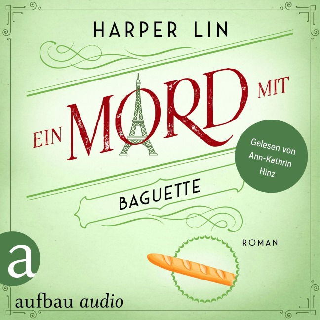 Ein Mord mit Baguette - Harper Lin