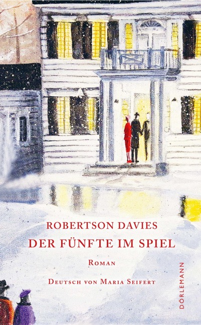Der Fünfte im Spiel - Robertson Davies