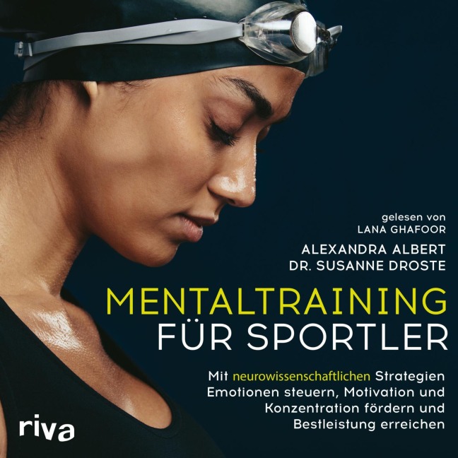 Mentaltraining für Sportler - Alexandra Albert, Susanne Droste