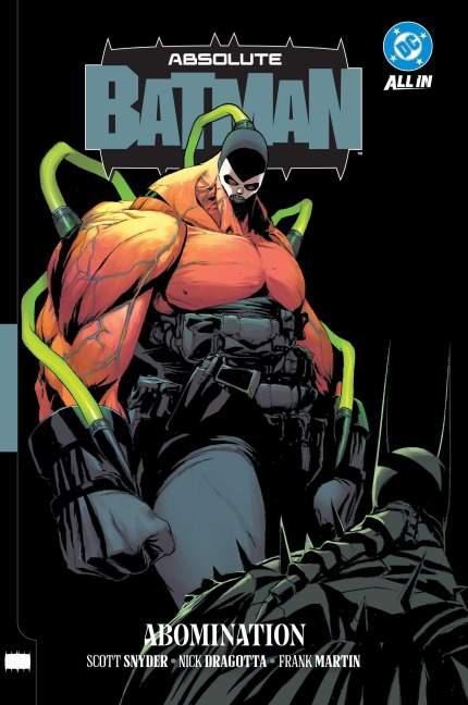 Absolute Batman Vol. 2: Abomination - Scott Snyder