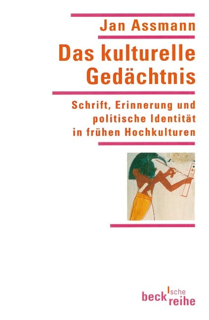 Das kulturelle Gedächtnis - Jan Assmann