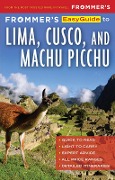 Cover-Bild zum Titel 'Frommer's EasyGuide to Lima, Cusco and Machu Picchu' von 'Gill Nicholas'